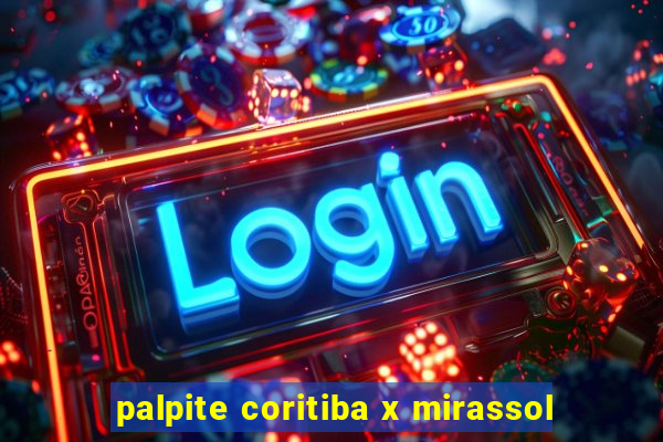 palpite coritiba x mirassol